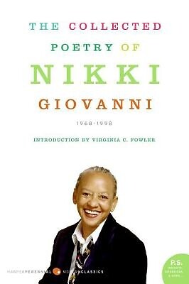 The Collected Poetry of Nikki Giovanni: 1968-1998 Giovanni, Nikki