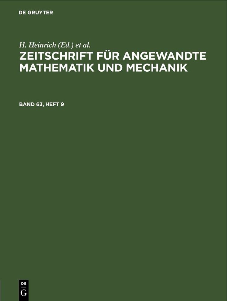 Zeitschrift Für Angewandte Mathematik Und Mechanik. Band 63, Heft 9 (Hardback)