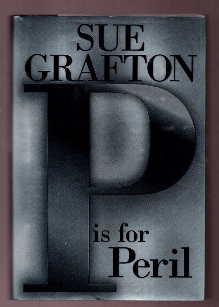 Late Mystery Writer Sue Grafton - P is for Peril - Signed, 1st