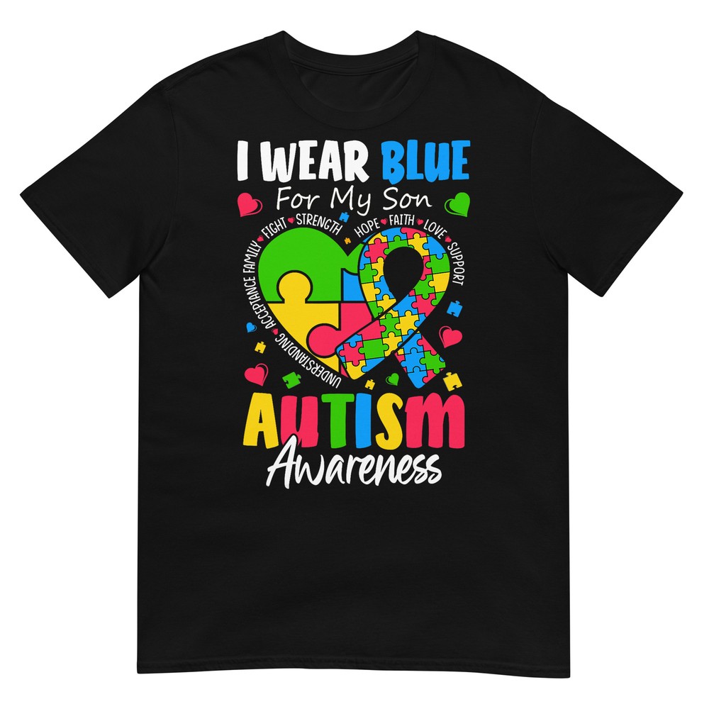 I Wear Blue For my son Autism Awareness men women kids mom T-Shirt