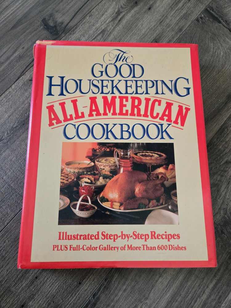 Good Housekeeping All-American Cookbook by Good Housekeeping Editors (1991,...