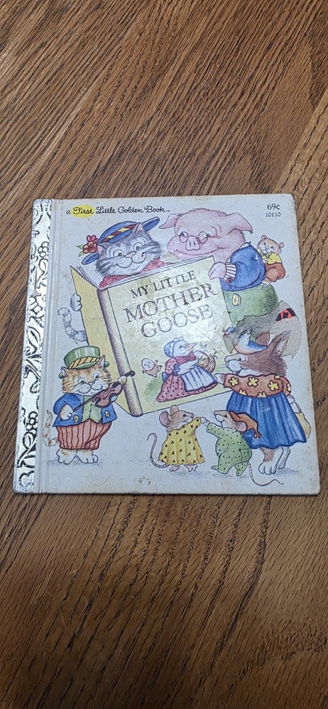 My Little Mother Goose, A First Little Golden Book,1981(Nursery)