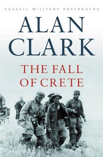 The Fall Of Crete (CASSELL MILITARY PAPERBACKS) by Clark, Alan Paperback BookFREE US DELIVERY | ISBN: 0304353485 | Quality Books