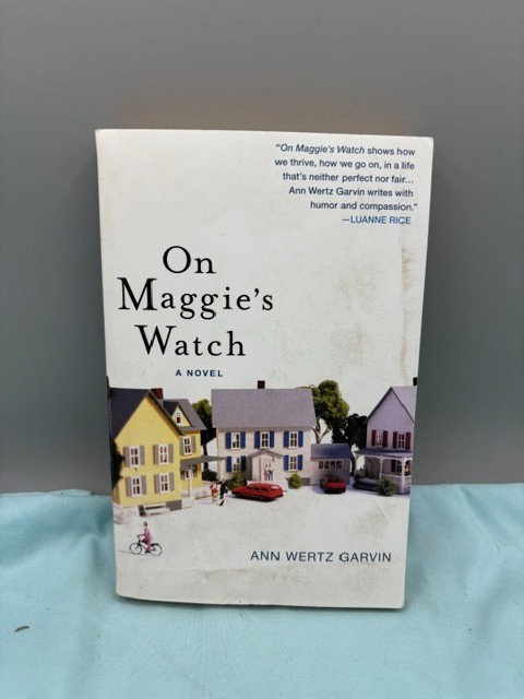 On Maggie's Watch by Ann Wertz Garvin (2010, Uk-B Format Paperback)