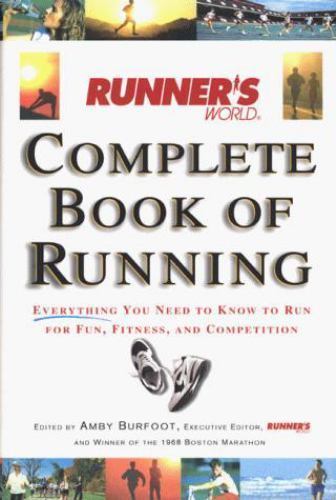Runner's World Complete Book of Running: Everything You N- 0875963544, hardcover