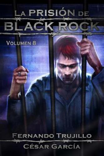 La Prisión de Black Rock, Paperback by Sanz, Fernando Trujillo; Muñoz, Cesár ...