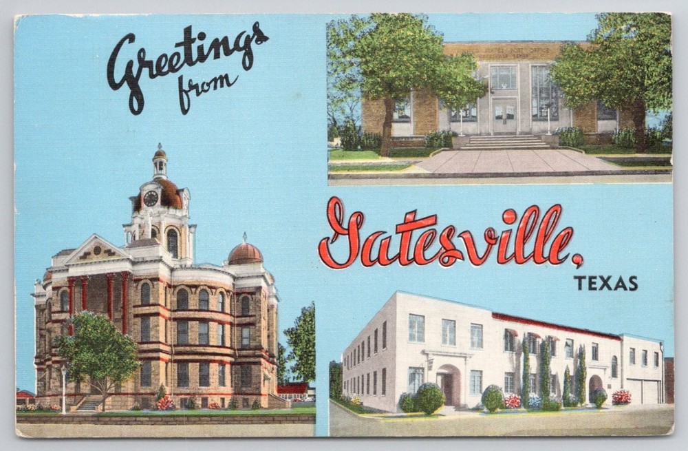 Greetings from Gatesville Texas Post Office Courthouse City Hall Postcard