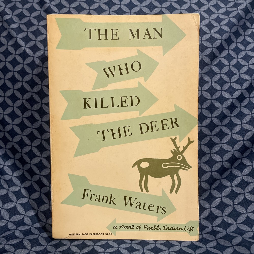 The Man Who Killed the Deer by Frank Waters 1970 Paperback Great Condition