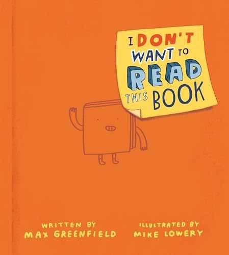 I Don't Want to Read This Book - Hardcover, by Greenfield Max - Very Good q