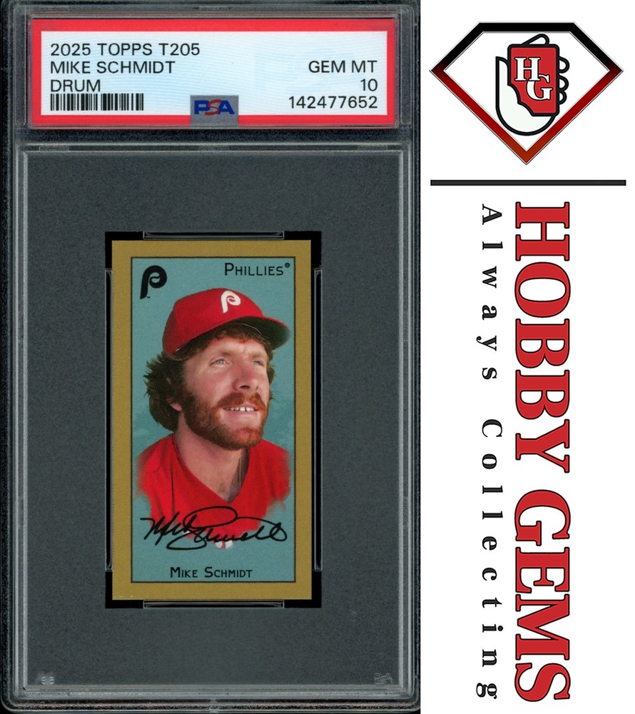 MIKE SCHMIDT PSA 10 2025 Topps T205 Drum Print Run 5