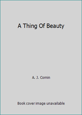A Thing Of Beauty by A. J. Corninby A. J. Cornin | HC | Acceptable