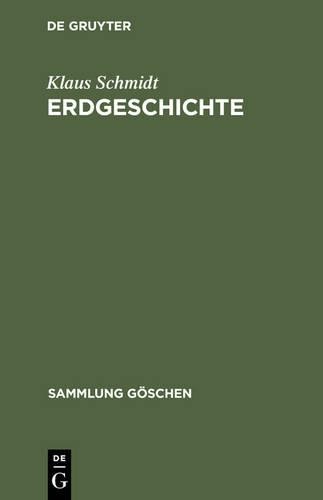 Klaus Schmidt Erdgeschichte (Hardback) Sammlung Göschen
