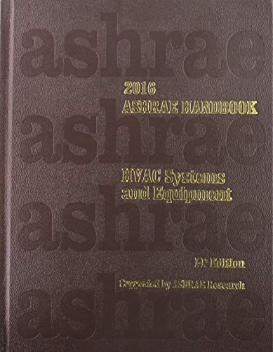 2016 ASHRAE Handbook-HVAC Systems and Equipment (I-P Edition) by Ashrae (2016, Hardcover)