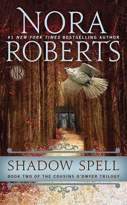 Shadow Spell (The Cousins O'Dwyer Trilogy) - mass market paperback Roberts, ...