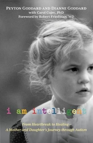I Am Intelligent: From Heartbreak To He..., Carol Cujec