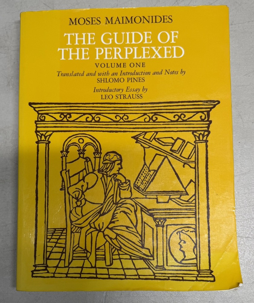 The Guide of the Perplexed, Vol. 1 - Paperback By Moses Maimonides - GOOD