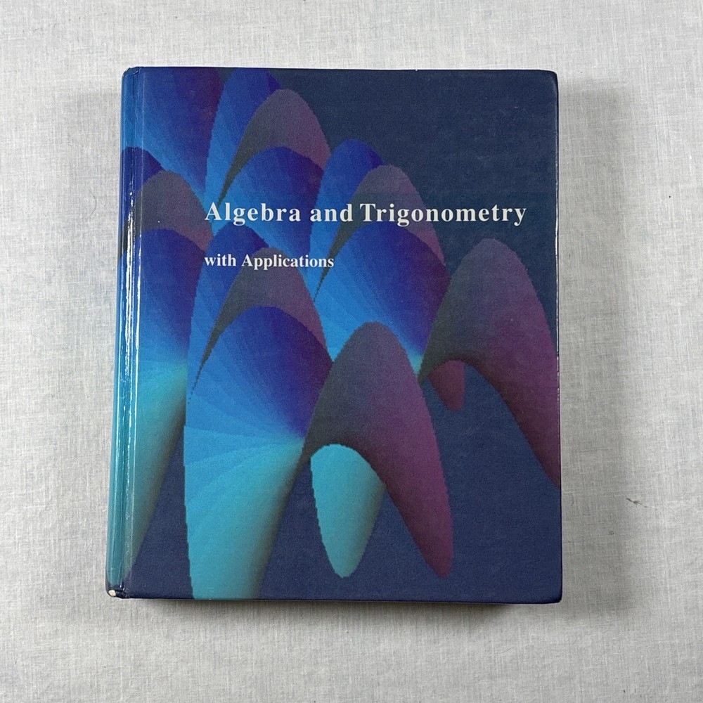 Algebra and Trigonometry with Applications