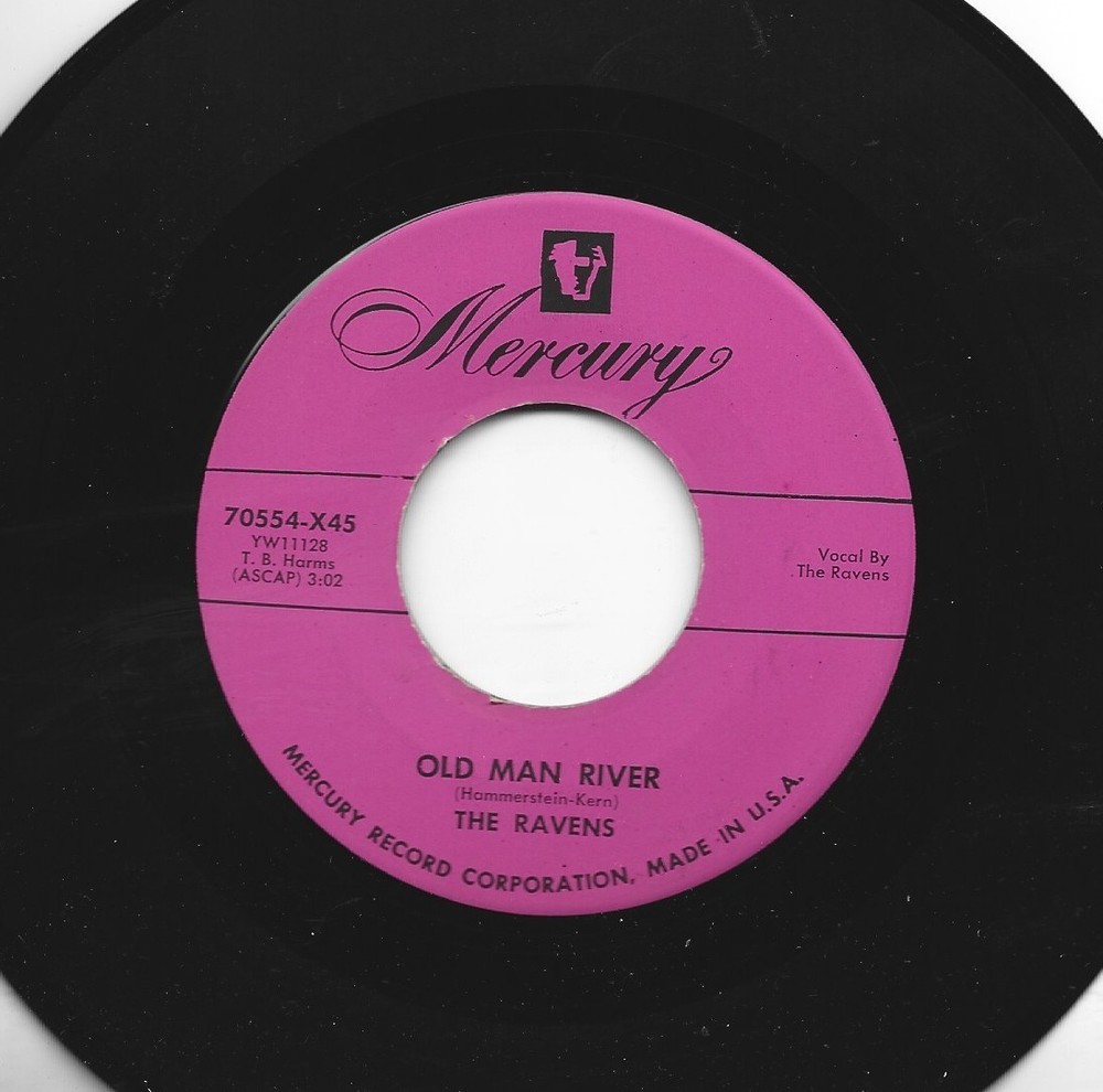 DOOWOP bw/ JUMP  R&B 45  - RAVENS - OLD MAN RIVER - HEAR - 1955  MERCURY