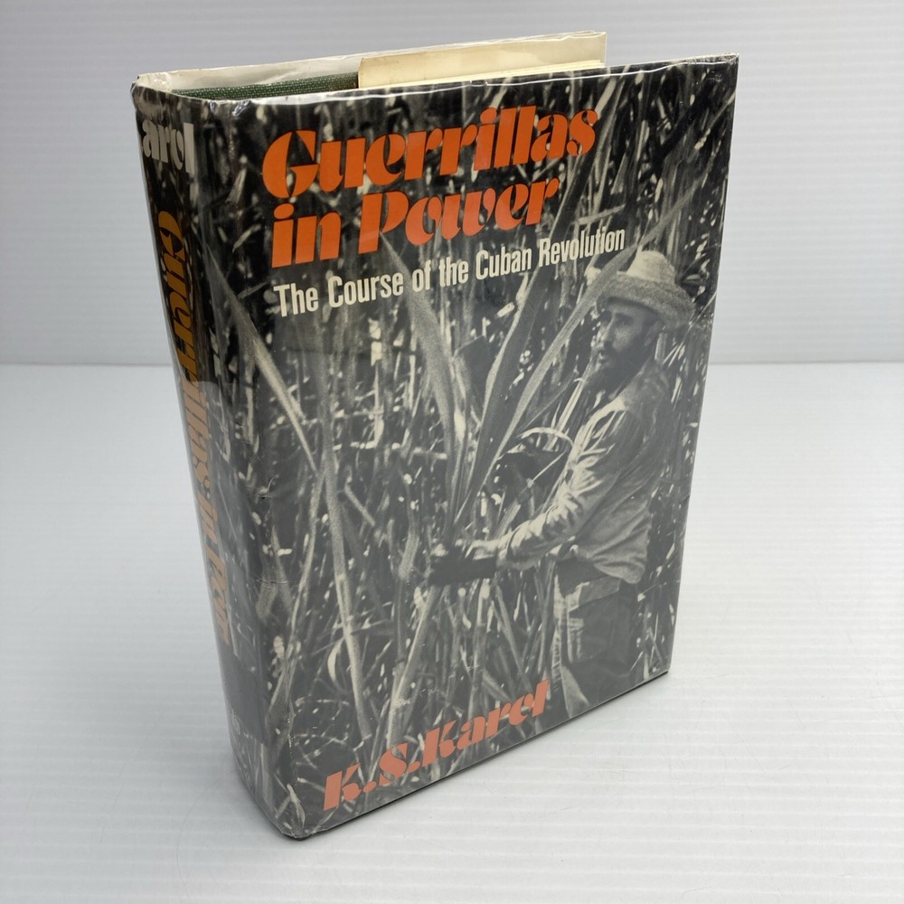 Guerillas in Power The Course of the Cuban Revolution K. S. Karol 1970 Hardcover