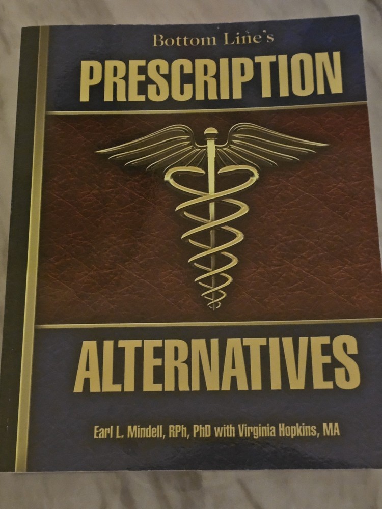 Bottom Line's Prescription Alternatives by Virginia Hopkins and Earl L. Mindell