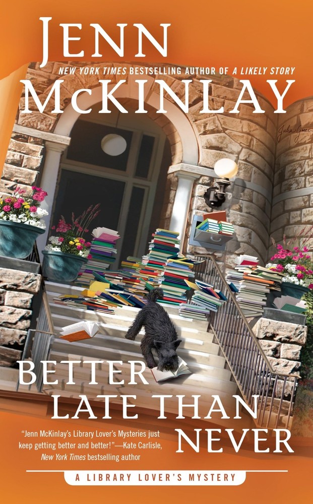 Better Late Than Never (A Library Lover's Mystery) by McKinlay
