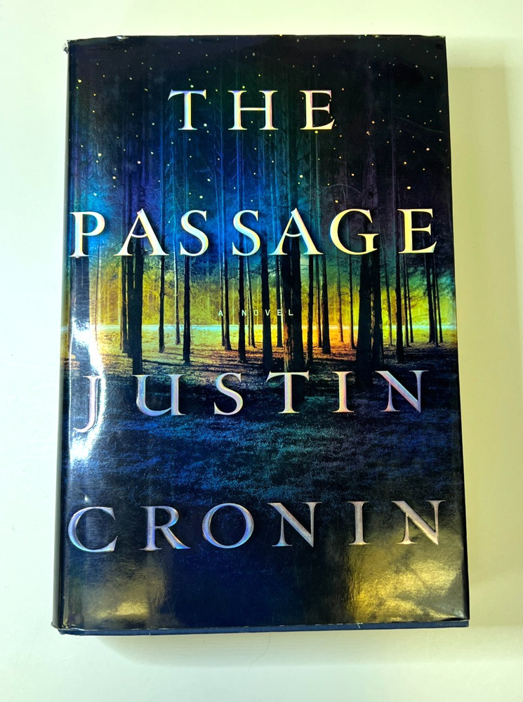 The Passage: A Novel [Book One of The Passage Trilogy] J Cronin - 1ST ED