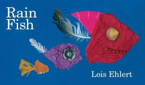 Rain Fish - Hardcover By Ehlert, Lois - GOOD