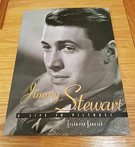 Jimmy Stewart: A Life in - Hardcover, by Karajan Ellen Von - Very Good u