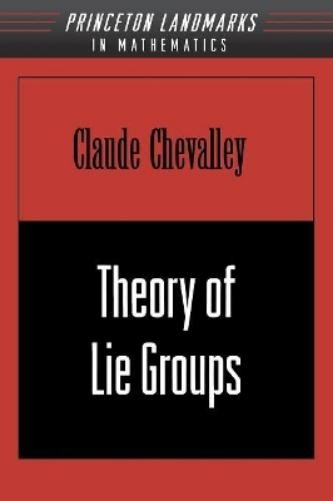 Claude Chevalley Theory of Lie Groups (Paperback) Princeton Mathematical SeriesAnother great item from Rarewaves USA | Free delivery!