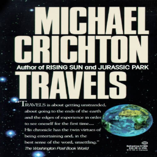Travels - Paperback By Crichton, Michael - ACCEPTABLE