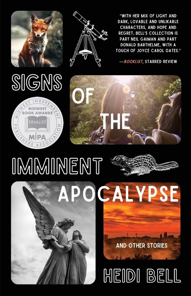 Signs of the Imminent Apocalypse: And Other Stories