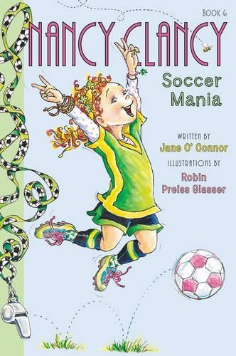 Jane O'Connor Fancy Nancy: Nancy Clancy, Soccer Mania (Hardback) Nancy ClancyAnother great item from Rarewaves USA | Free delivery!