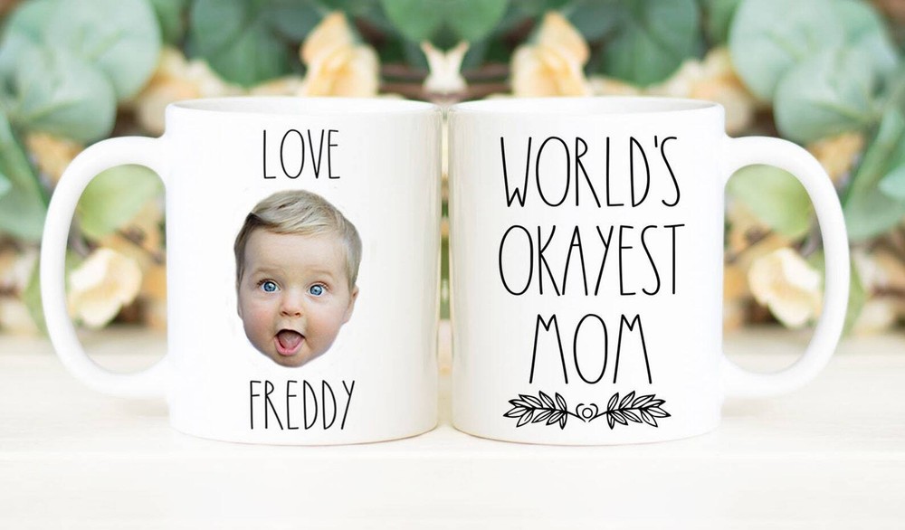World's Okayest Mom Coffee Mug Custom Face Mug Personalized With Photo Of Baby