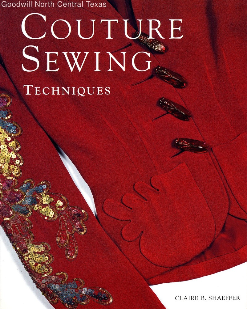 Couture Sewing Techniques, Revised and Updated