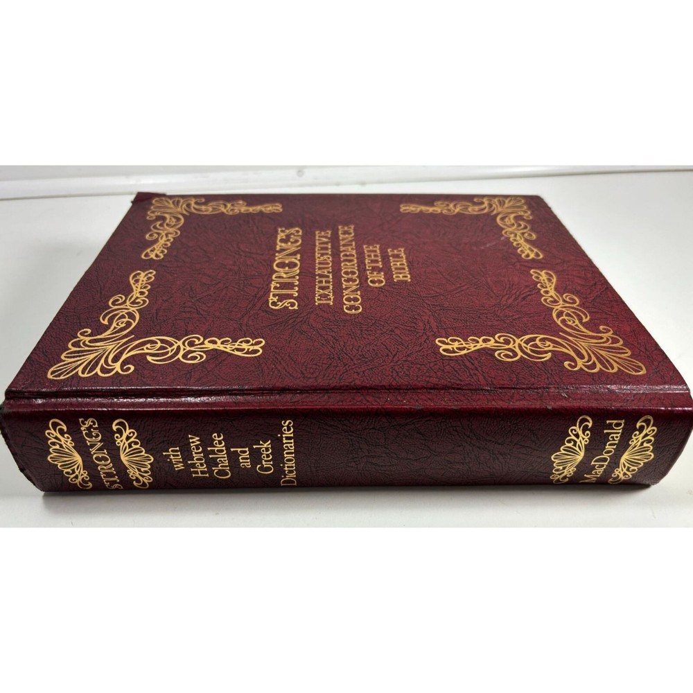 Strong's Exhaustive Concordance Of The Bible With Hebrew & Greek Dictionaries