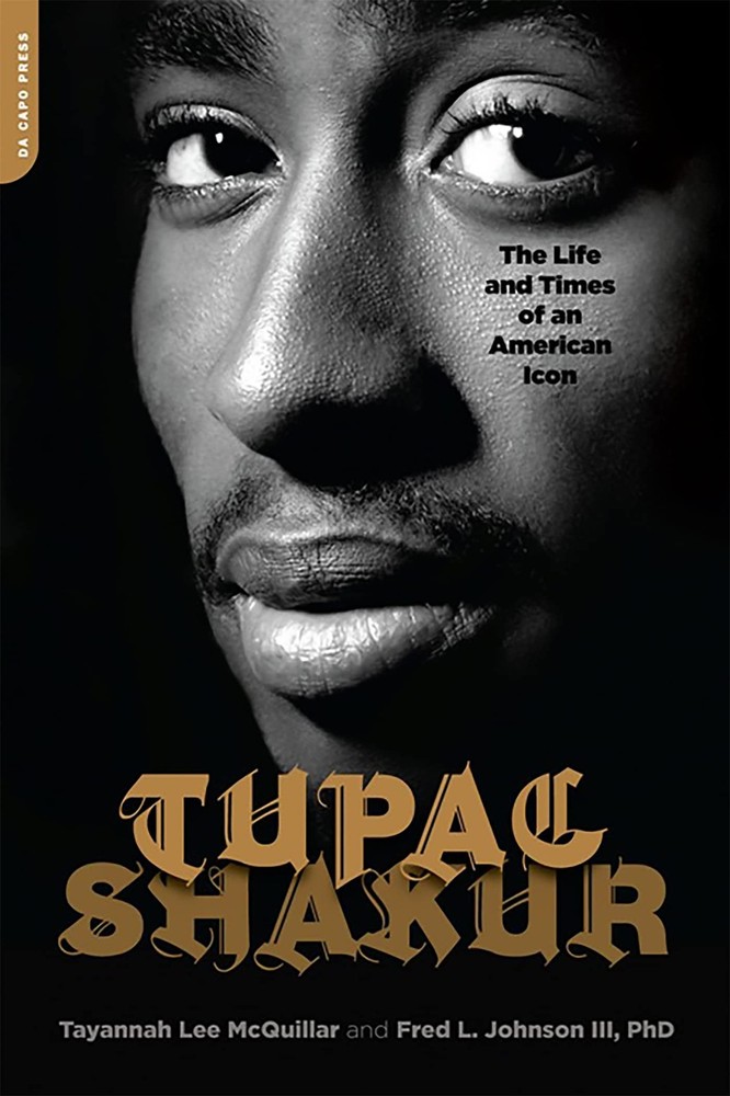 Tupac Shakur: The Life and Times of an American Icon - paperback McQuillar, ...