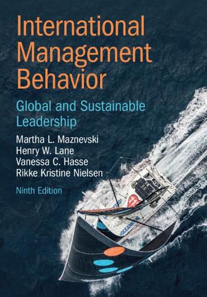 International Management Behavior: Global and Sustainable Leadership by Martha L