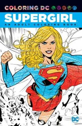 Supergirl An Adult Coloring Book by DC Comics: Used