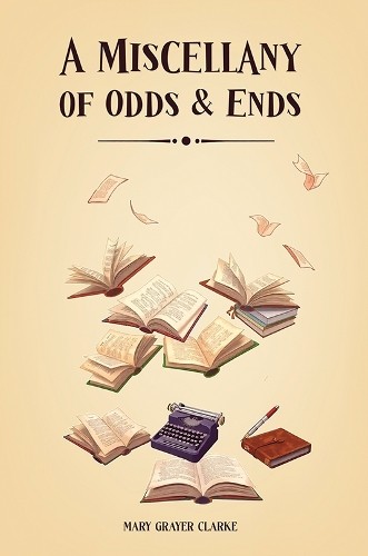 Mary Grayer Clarke A Miscellany of Odds & Ends (Paperback)Another great item from Rarewaves USA | Free delivery!