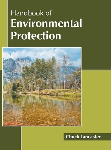 Handbook of Environmental Protection (Hardback)