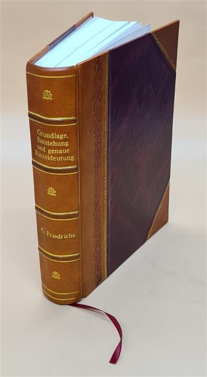 Leather Bound Guide to Grundlage Entstehung und Genaue Einzeldeutung