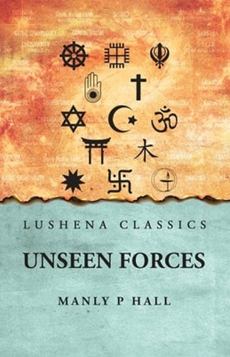 Unseen Forces by Manly P Hall: New