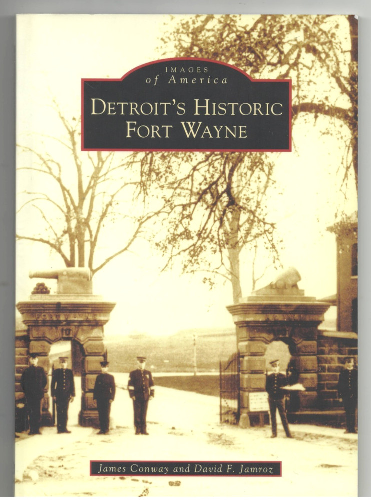Fort Wayne - Detroit's Historic Fort Wayne - Michigan History