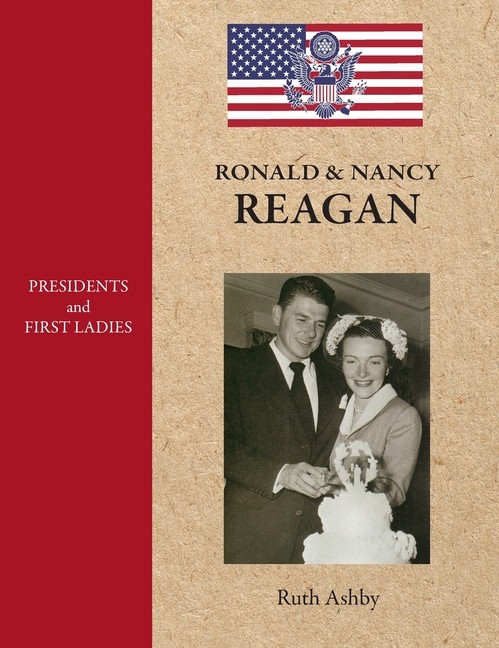 Presidents And First Ladies-Ronald & Nancy Reagan