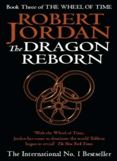The Dragon Reborn (The Wheel of Time) By Robert Jordan