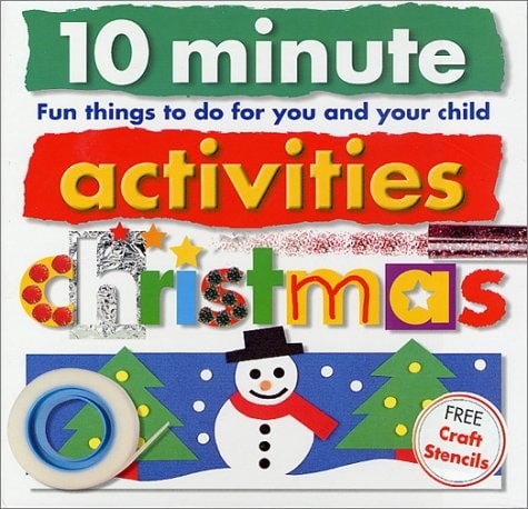 10 Minute Activities: Christmas: Fun Things To Do For You and Your Child by Prid