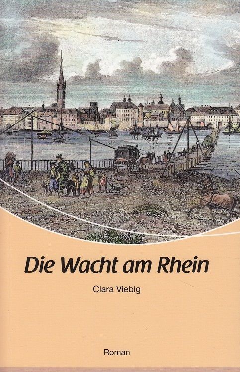 Die Wacht am Rhein Viebig, Clara: