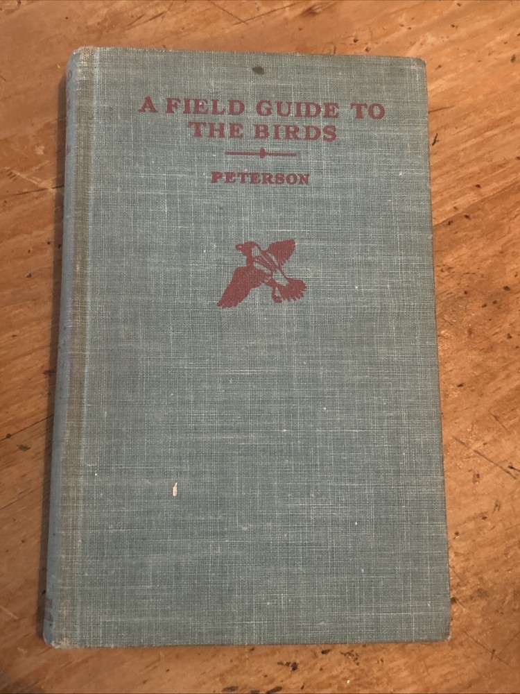 A Field Guide to the Birds By Roger Tory Peterson