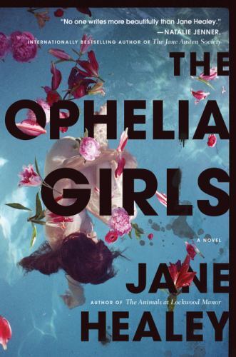 Ophelia Girls, Paperback by Healey, Jane, Brand New, Free shipping in the US