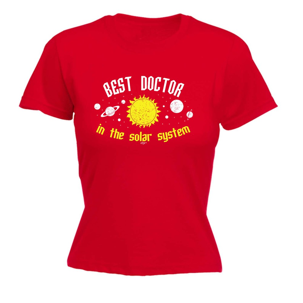 Best Doctor Solar System - Womens T Shirt Funny T-Shirt Novelty gift tshirt